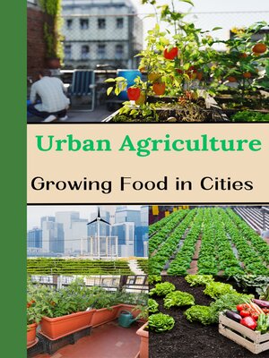 cover image of Urban Agriculture